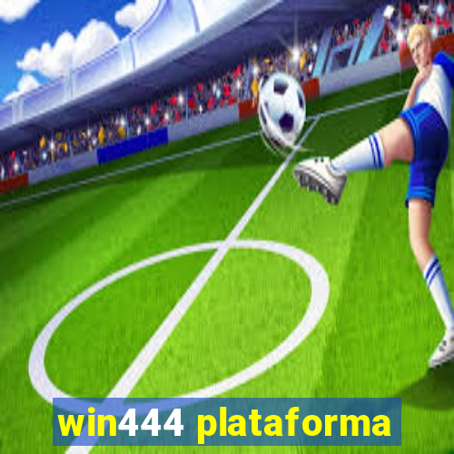 win444 plataforma